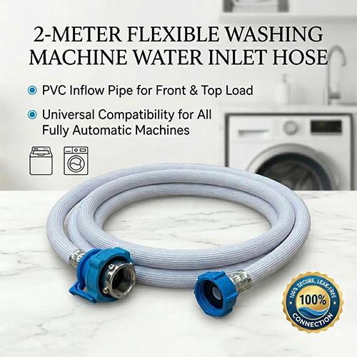 Washing Machine Water Inlet Hose Pipe 2 Meter Flexible PVC Inflow Pipe for Front & Top Load All Washing Machines